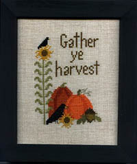 Gather Ye Harvest