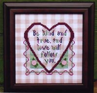Be Kind and True           
