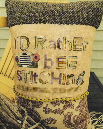 I'd Rather Bee Stitching