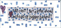 Bigger Behind