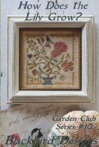 Garden Club #10 - How Does the Lily Grow