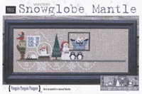 Wintery Snowglobe Mantle #2 -Penguin Penquin Penguin