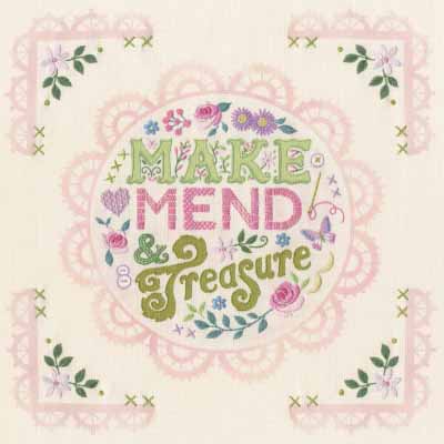 Make, Mend and Treasure Embroidery Kit