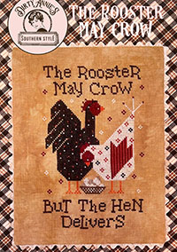 The Rooster May Crow