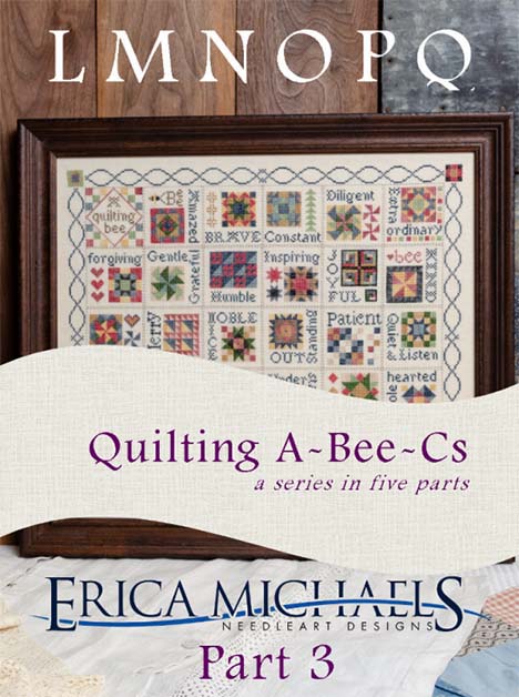 Quilting A-Bee-Cs Part #3