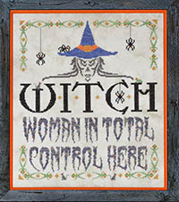 Witch (Woman In Total Control Here)