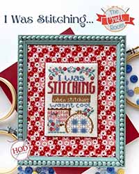 I Was Stitching