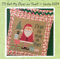Santa 2009 - I'll Get My Elves On That