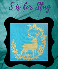 S is for Stag