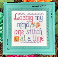 Losing My Mind (One Stitch at a Time)