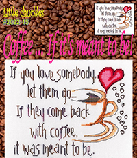Coffee - If It's Meant To Be