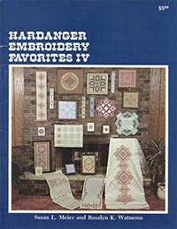 Hardanger Embroidery Favorites IV