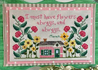 I Must Have Flowers
