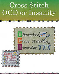 Cross Stitch OCD Or Insanity