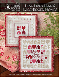 Love Lives Here & Lace-Edged Homes