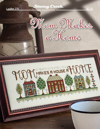 Mom Makes A Home