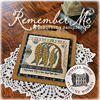 Remember Me (a mourning sampler)