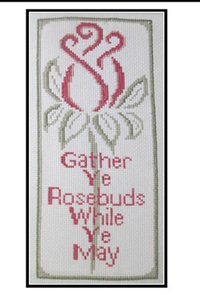 Gather Ye Rosebuds