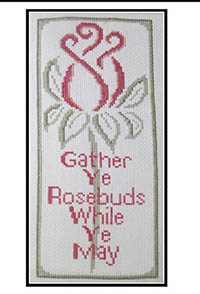 Gather Ye Rosebuds