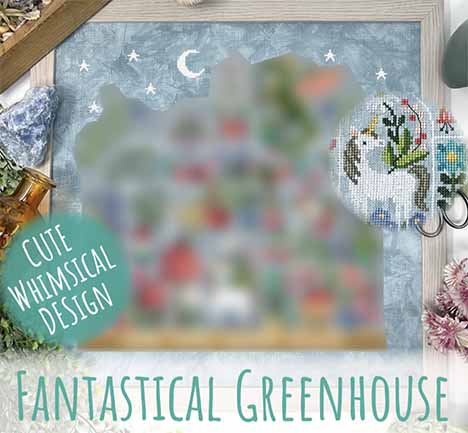 The Fantastical Greenhouse - Part 1