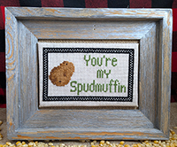 You're My Spudmuffin