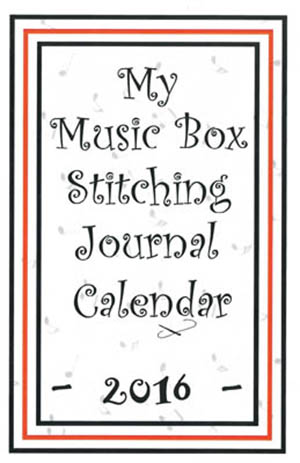 My Music Box Stitching Journal Calendar