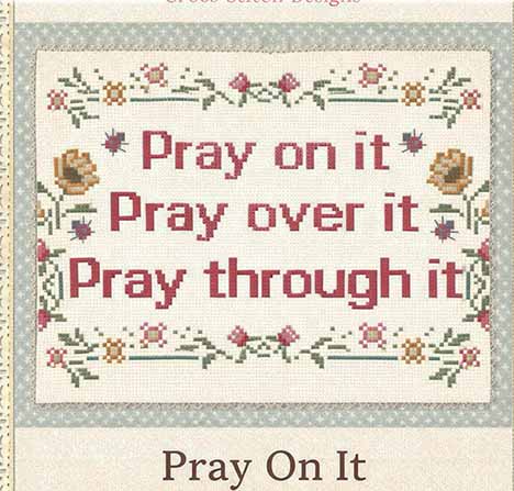 Pray On It