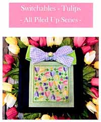 All Piled Up - Switchables - Tulips