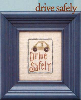 Mothers Wisdom - Drive Safely