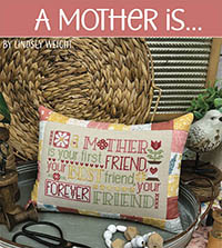 A Mother Is